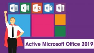 Việc cần làm trước khi Active Microsoft Office 2019