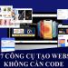 Top 7 công cụ tạo website không cần code