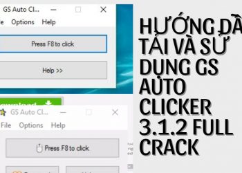 Hướng Dẫn Tải Và Sử Dụng GS Auto Clicker 3.1.2 Full Crack