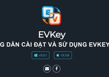 EVKey là gì? Hướng dẫn cài đặt và sử dụng EVKey 2023